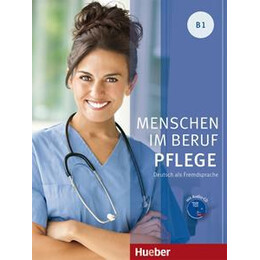 Menschen im Beruf - Pflege b1 (+cd)