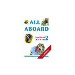 All Aboard 2 Progress Tests Teacher's Book