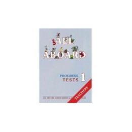All Aboard 1 Progress Tests Teacher's Book