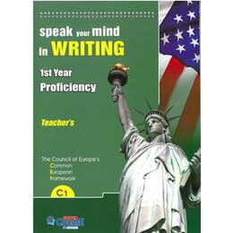Speak Your Mind in Writing c1 Teacher's Book