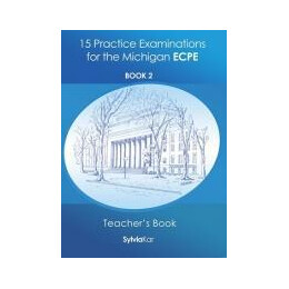 15 Practice Examinations for Michigan Proficiency (Ecpe) 2 Teacher's Book