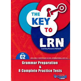 The key to lrn c2 (8 Complete Practice Tests) Student's Book