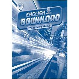 English Download b1 Teacher's Book