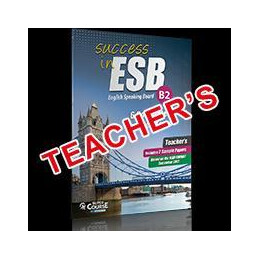 Success in esb b2 (6 Practice Tests & 2 Sample Papers) Teacher's Book 2017