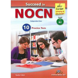 Succeed in Nocn b2 Practice Tests Teacher's Book
