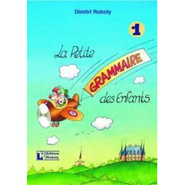 La Petite Grammaire des Enfants 1