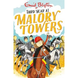 Malory Towers: Third Year : Book 3