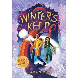 Winter's Keep : a Weather Weaver Adventure #3