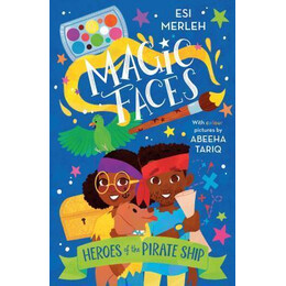 Heroes of the Pirate Ship : Magic Faces #1