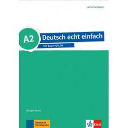 Deutsch Echt Einfach a2 Lehrerhandbuch