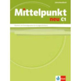 Mittelpunkt neu c1 Lehrerhandbuch