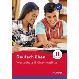 Deutsch Uben Wortschatz & Grammatik a2