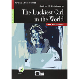 The Luckiest Girl in the World B1.1 (+ Audio cd-Rom)