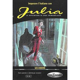Julia, Uccidero (b1-b2)