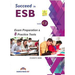 Succeed in esb c2 12 Practice Tests Student's Book