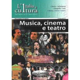 L'italia e Cultura Musica, Cinema e Teatro