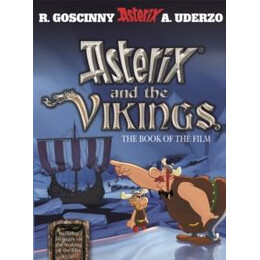 Asterix: Asterix and the Vikings : the Book of the Film