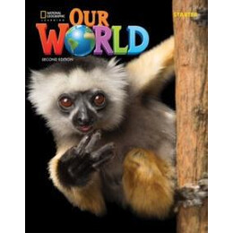 Our World Starter Student's Book American 2nd Edition