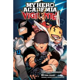 My Hero Academia: Vigilantes, Vol. 12 : 12