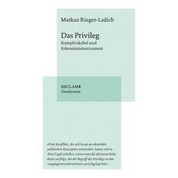 Das Privileg : Kampfvokabel und Erkenntnisinstrument