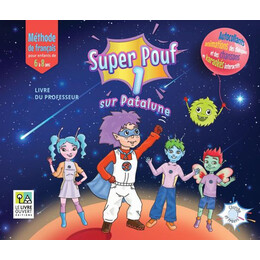 Super Pouf! 1 Livre du Professeur