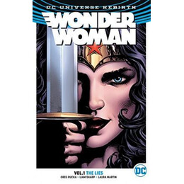 Wonder Woman Vol. 1 the Lies (Rebirth)