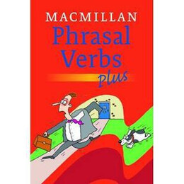 Macmillan Phrasal Verbs Plus