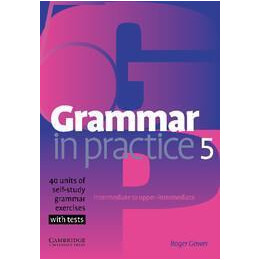 Grammar in Practice 5 (+tests)