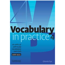 Vocabulary in Practice 4 Student's Book (+tests)