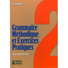 Grammaire Methodique et Exercices Pratiques 2 Professeur