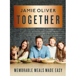 Together : Memorable Meals Made Easy