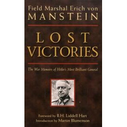 Lost Victories : the war Memoirs of Hilter's Most Brilliant General