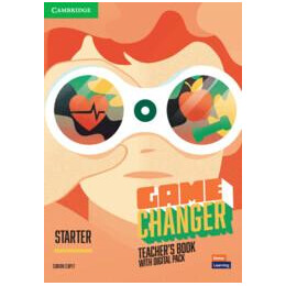 Game Changer Starter Teacher's Book (+digital Pack)