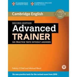 Advanced Trainer (6 Practice Tests) Without Answers (+downloadable Audio)