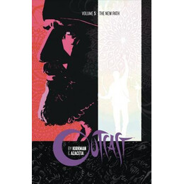 Outcast by Kirkman & Azaceta Volume 5: the new Path