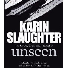 Karin Slaughter- Unseen