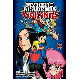 My Hero Academia: Vigilantes vol 03