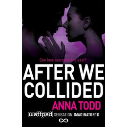 Anna Todd - After we Collided