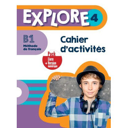 Explore 4 Cahier d' Actvites Pack (+version Numerique)
