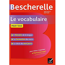 Bescherelle le Vocabulaire Pour Tous