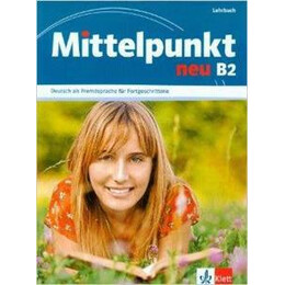 Mittelpunkt neu b2 Kursbuch
