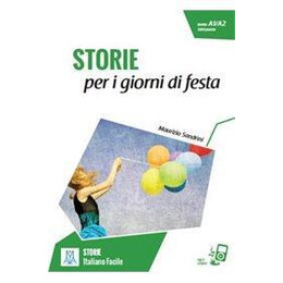 Storie per i Giorni di Fiesta A1+a2 (+ Online Audio)