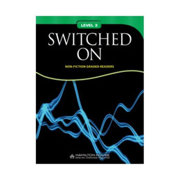 Switched on (Non Fiction Readers Level 3)
