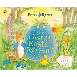 Peter Rabbit Great big Easter egg Hunt : a Lift-the-Flap Storybook