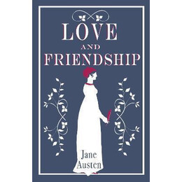Love and Friendship