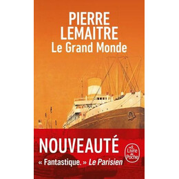 Le Grand Monde (Poche)