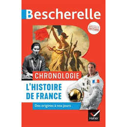 Bescherelle Chronologie de L'histoire de France Nouvelle Edition