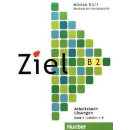 Ziel b2 Band 1 Arbeitsbuch Losungen