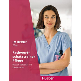 Im Beruf neu Fachwortschatztrainer Pflege