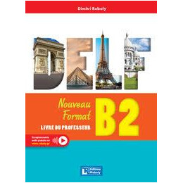 Delf b2 Nouveau Format 2023 Professeur (Roboly)